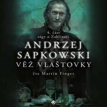 Věž vlašťovky - Andrzej Sapkowski - audiokniha