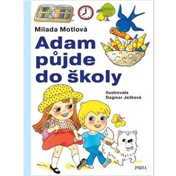 Adam půjde do školy (978-80-242-8472-9)