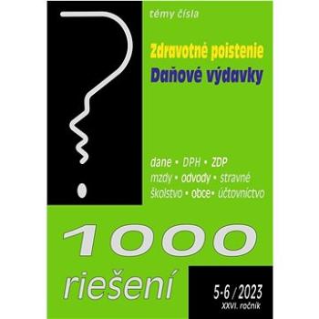 1000 riešení 5-6/2023 – Zdravotné poistenie (9771335415241)