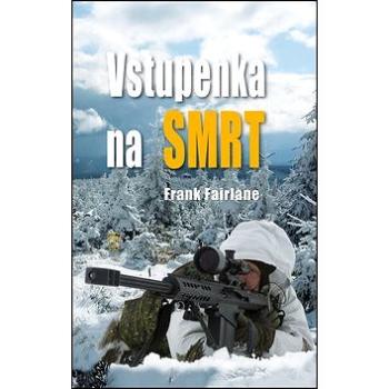 Vstupenka na smrt (978-80-206-1462-9)