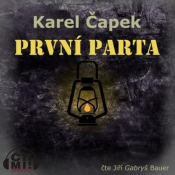 První parta - Karel Čapek - audiokniha