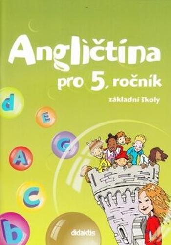 Angličtina pro 5. ročník ZŠ - Juraj Belán