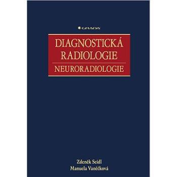 Diagnostická radiologie (978-80-247-4546-6)