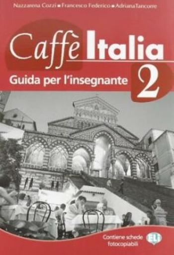 Caffé Italia 2 - metodika - F. Federico, A. Tancorre, Nazzarena Cozzi