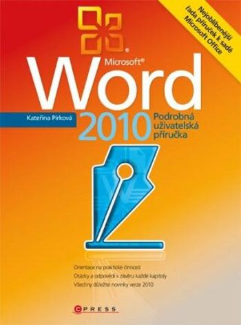 Microsoft Word 2010 - Kateřina Pírková - e-kniha