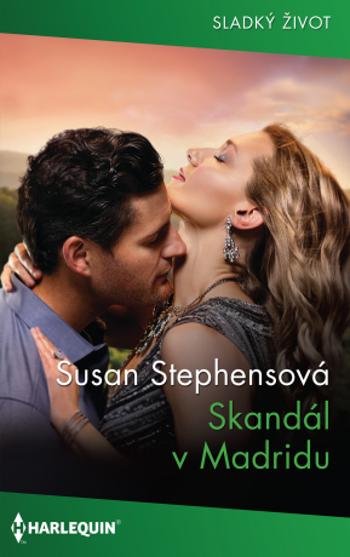 Skandál v Madridu - Susan Stephens - e-kniha