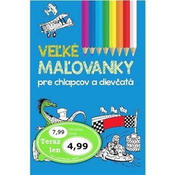 Veľké maľovanky pre chlapcov a dievčatá (8592257006901)