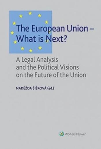 The European Union – What is Next? - Šišková Naděžda