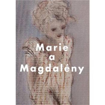 Marie a Magdalény (9788025720844)