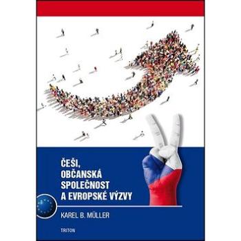 Češi, občanská společnost a evropské výzvy (978-80-7387-865-8)