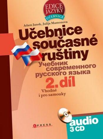 Učebnice současné ruštiny, 2. díl + audio CD - Adam Janek, Julie Bezděková