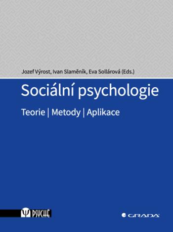 Sociální psychologie - Ivan Slaměník, Jozef Výrost, Eva Sollárová - e-kniha