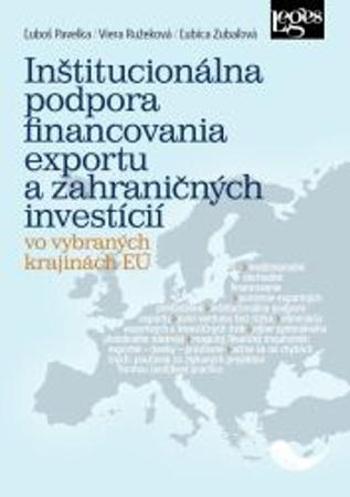 Inštitucionálna podpora financovania exportu a zahraničných investícií - Pavelka Ľuboš