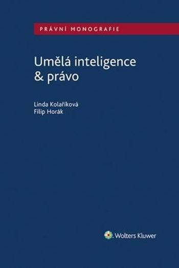 Umělá inteligence & právo - Horák Filip