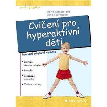 Cvičení pro hyperaktivní děti (978-80-247-3278-7)