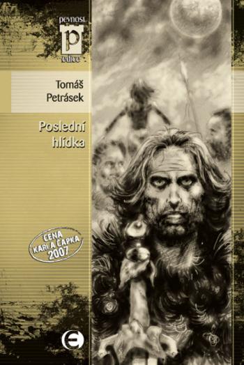 Poslední hlídka - Tomáš Petrásek - e-kniha