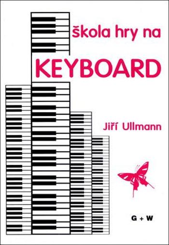 Škola hry na keyboard - Ullmann Jiří