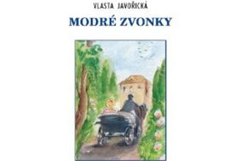 Modré zvonky - Vlasta Javořická