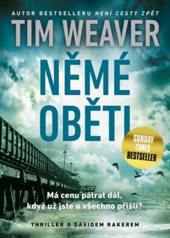 Němé oběti - Tim Weaver