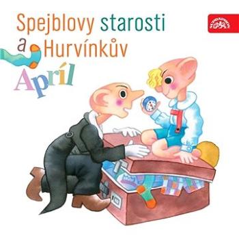 Spejblovy starosti a Hurvínkův apríl