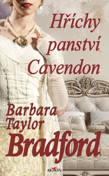 Hříchy panství Cavendon - Barbara Taylor Bradfordová - e-kniha