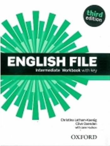 English File Intermediate Workbook with Answer Key (3rd) - Clive Oxenden, Christina Latham-Koenig