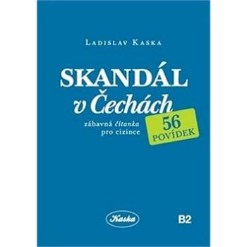 Skandál v Čechách: Zábavná čítanka pro cizince (978-80-270-4972-1)
