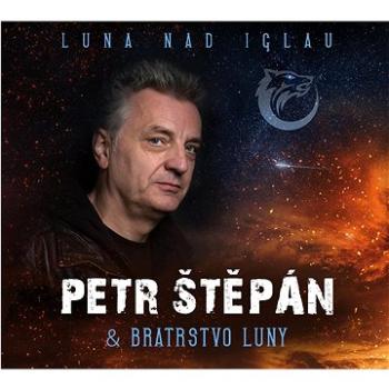 Štěpán Petr, Bratrstvo luny: Luna nad Iglau - LP (669229-1)