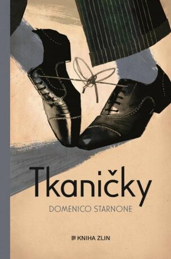 Tkaničky - Domenico Starnone - e-kniha