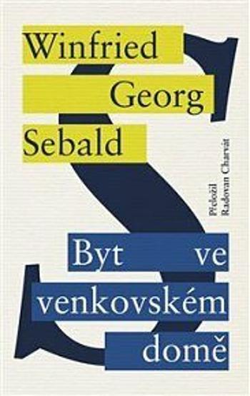 Byt ve venkovském domě - Sebald W. G.