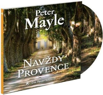 Navždy Provence - Mayle Peter