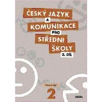 Český jazyk a komunikace pro SŠ 2: Pracovní sešit (978-80-7358-173-2)