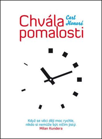 Chvála pomalosti - Honoré Carl