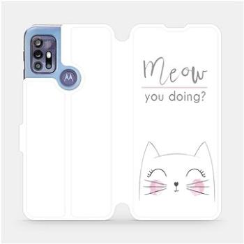 Flipové pouzdro na mobil Motorola Moto G30 - M098P Meow you doing? (5903516686469)