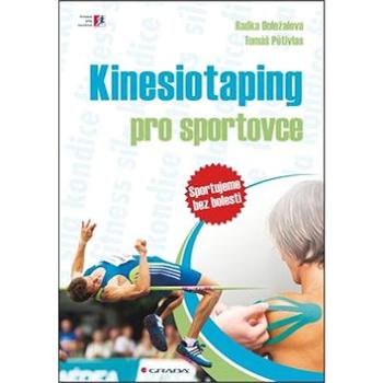 Kinesiotaping pro sportovce: sportujeme bez bolesti (978-80-247-3636-5)