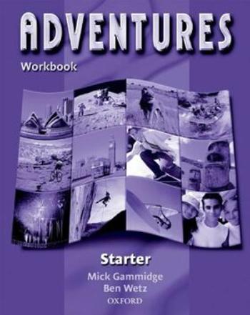 Adventures Starter Workbook - Ben Wetz