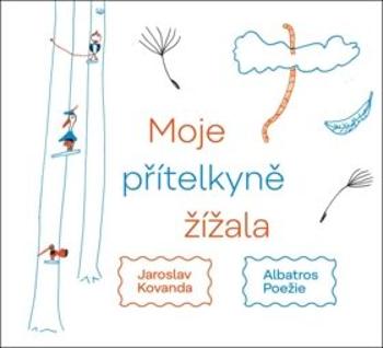 Moje přítelkyně žížala - Jaroslav Kovanda