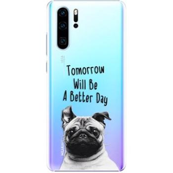 iSaprio Better Day pro Huawei P30 Pro (betday01-TPU-HonP30p)