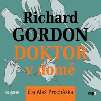 Doktor v domě - Richard Gordon - audiokniha
