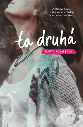 Ta druhá - Marta Rojalsová - e-kniha