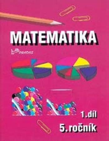 Matematika pro 5. ročník - 3. díl - Josef Molnár, Hana Mikulenková - Molnár Josef