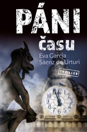 Páni času - Eva García Sáenz de Urturi - e-kniha
