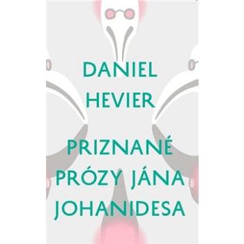 Priznané prózy Jána Johanidesa (978-80-8119-129-9)