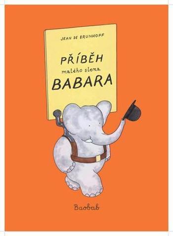Příběh malého slona Babara - de Brunhoff Jean