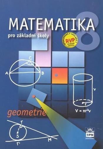 Matematika 8 pro základní školy Geometrie - Půlpán Zdeněk