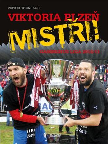 Viktoria Plzeň MISTŘI! - Steinbach Viktor