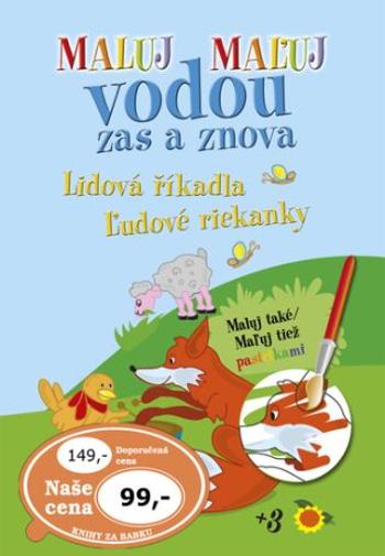 Maluj Maľuj vodou zas a znova Lidová říkadla Ľudové riekanky