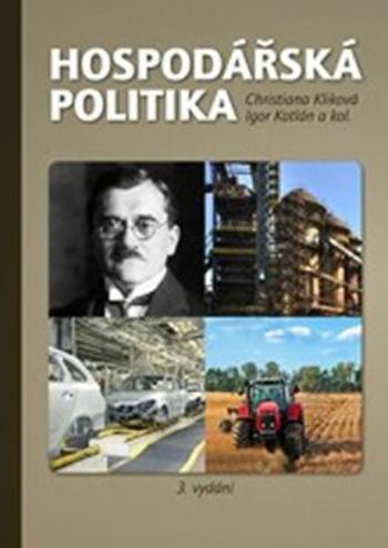 Hospodářská politika - Igor Kotlán, Christiana Kliková
