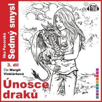 Únosce draků - Ilka Pacovská - audiokniha