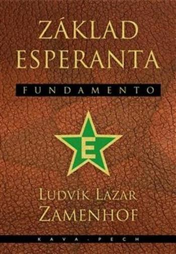 Základ esperanta Fundamento - Zamenhof Ludvík Lazar